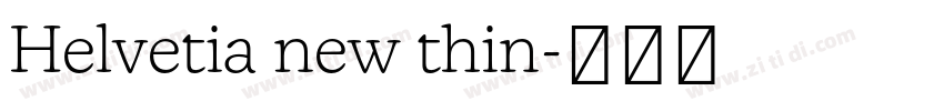 Helvetia new thin字体转换